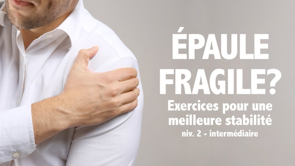 ÉPAULE FRAGILE Exercices pour une meilleure stabilité niv 2