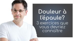 Douleurs à l'épaule? 3 exercices que vous devriez connaître