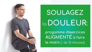 Soulagez la douleur: programme d'exercices AUGMENTÉ à faire tous les matins [en moins de 15 minutes]