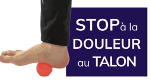 Stop à la douleur au talon !