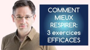 Comment mieux respirer: 3 exercices efficaces
