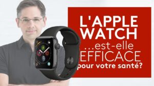 L'Apple Watch est-elle efficace pour votre santé ?