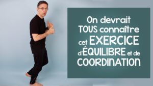 On devrait TOUS connaître cet exercice d'ÉQUILIBRE et de COORDINATION