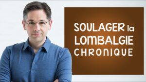 Lombalgie chronique: comment la soulager