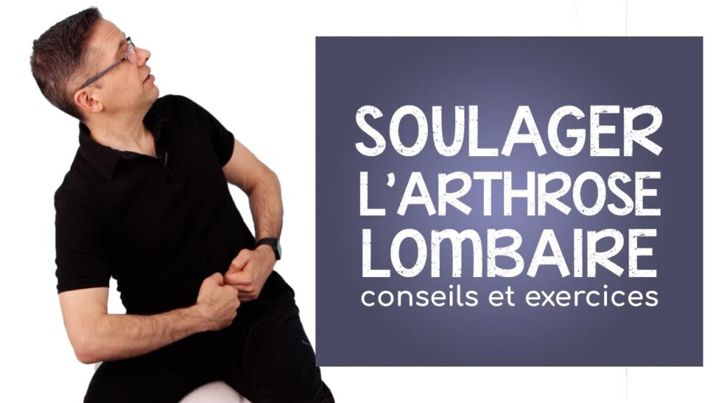 Soulager L Arthrose Lombaire Conseils Et Exercices Des Conseils Pratiques