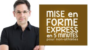 Mise en forme express en 5 minutes (pour non-athlètes)