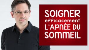 Soigner efficacement l' apnée du sommeil