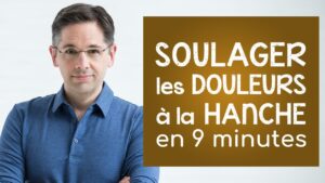 Soulager la douleur à la hanche en 9 minutes