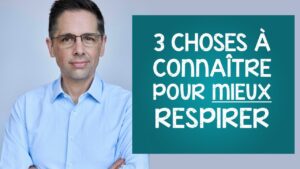 3 choses à connaître pour mieux respirer (et prendre soin de sa santé physique et mentale)