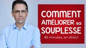 Comment améliorer sa souplesse: conseils et exercices hyper efficaces!