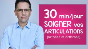 Prenez soin de vos articulations grâce à ces exercices, 30 min / jour - arthrite et arthrose