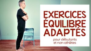 Exercices d'équilibre ADAPTÉS pour débutants et non athlètes