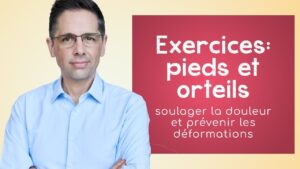 Exercices: pieds et orteils. Soulager la douleur et prévenir les déformations (un direct de 45 minut