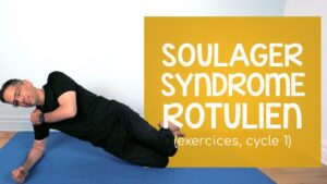 Douleur au genou: exercices pour soulager le syndrome rotulien (cycle 1)