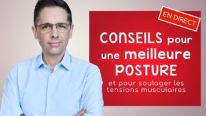 Des conseils pour une meilleure posture et pour soulager les tensions musculaires: un direct de 45 m