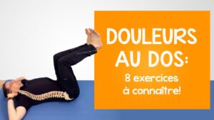 Douleurs au bas du dos: 8 exercices à connaître