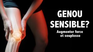 Genou sensible: augmenter force et souplesse - exercices pour non-athlètes