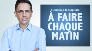 5 exercices de SOUPLESSE à faire chaque MATIN