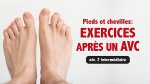 AVC: exercices pour les pieds et chevilles, position assise (niv. 2 intermédiaire)