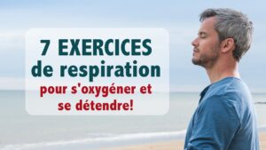 7 exercices de respiration pour se détendre et s'oxygéner!