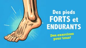 Exercices de FORCE pour les pieds et les chevilles: niv. 2 intermédiaire