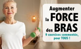 Augmenter la FORCE des BRAS: 9 exercices pour tous!