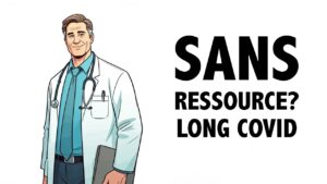 LONG COVID: sans ressource? Les conseils d'une experte.
